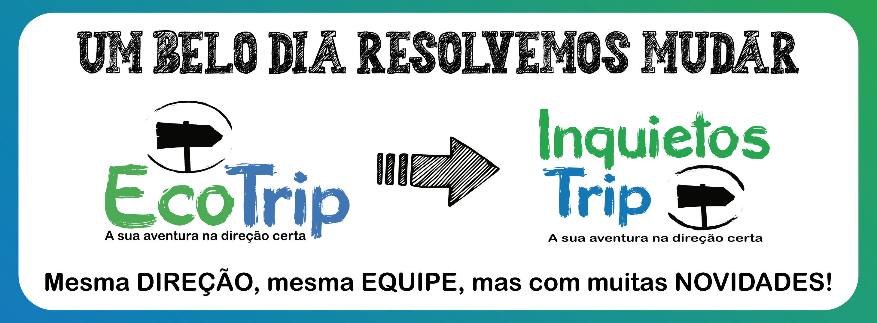 EcoTrip é Inquietos Trip